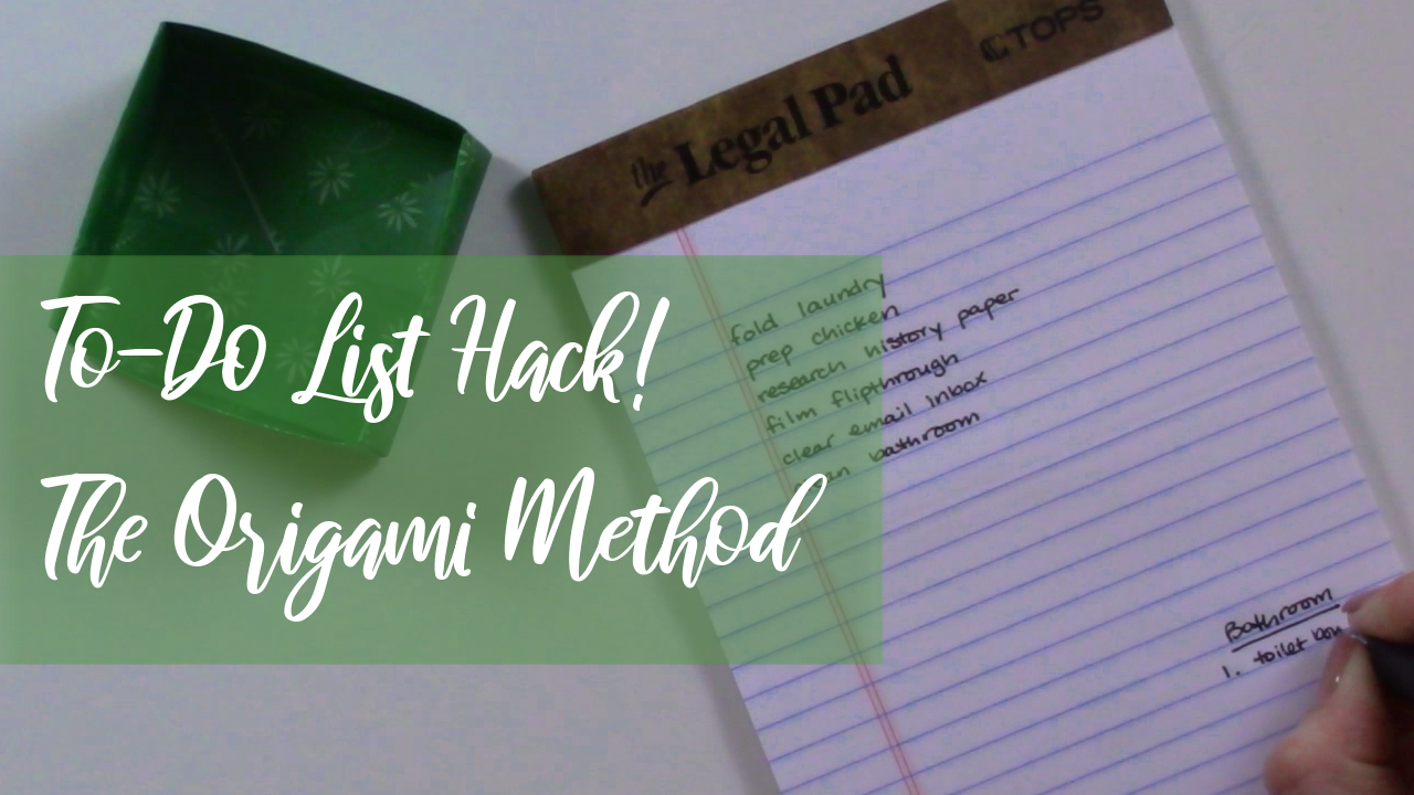 To Do List Hack! The Origami Method